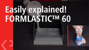 Easily explained! FORMLASTIC™ 60