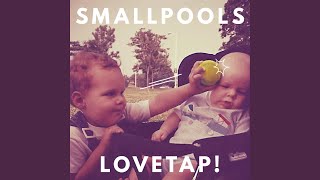 Video thumbnail of "Smallpools - 9 to 5"