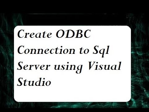 Create ODBC Connection to Sql Server using Visual Studio