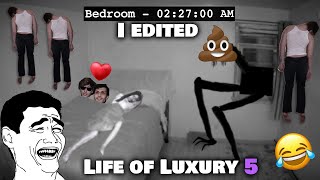 I Edited another Life of Luxury Video