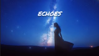 ECHOES – Lights Beneath the Silence (Cinematic Emotional Music) Official 