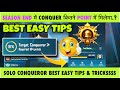 🧐SEASON END CONQUEROR POINTS..? SOLO CONQUEROR BEST TIPS &amp; TRICKS✔️✅.