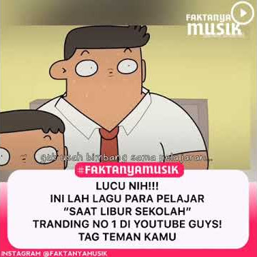 Status WhatsApp tranding no.1 di YouTube|lagu pelajar saat libur sekolah