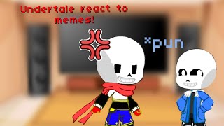 ||undertale react to animation memes ||  none of these belong to me =)? 50 sub specil?