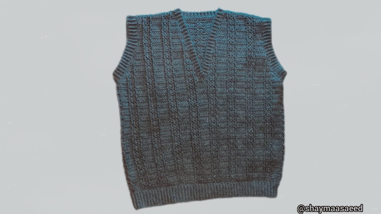 كروشيه جيليه رجالي مع شرح الحردات الجزء1 crochet men's sweater vest tutorial part 1 @shaymaasaeed