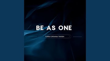 Be As One (Funkot Universe Version)
