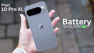 Google Pixel 10 Pro XL - The Battery Shocker!