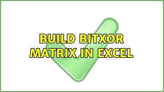 Build BITXOR Matrix in Excel