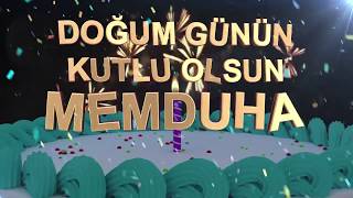 İyi Ki Doğdun Memduha - İsme Özel Doğum Günü Şarkısı