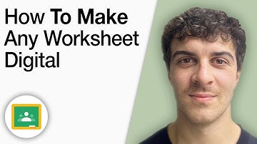 How to Make Any Worksheet Digital on Google Classroom [2025 Full Guide]