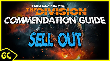 Sell Out Commendation | The Division Commendation Guide