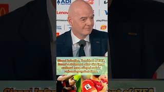 Gianni Infantino, President of FIFA, issued a statement after the Egypt national team alleged unfair
