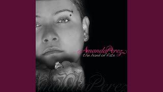 Video thumbnail of "Amanda Perez - Never Find Nobody Like Me"