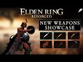 Elden Ring Reforged - New Weapons Locations + Showcase (Somber Weapons)
