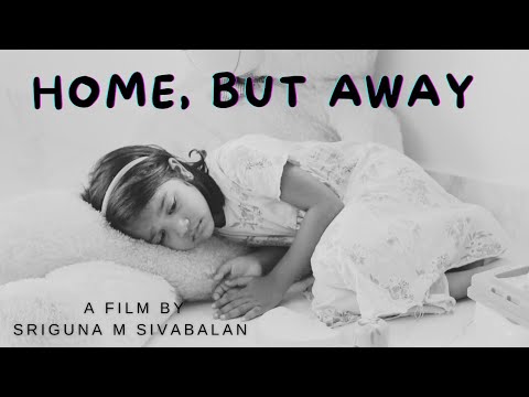 Home, But Away | Short Film in Tamil | Lithanya | Sriguna 🏡