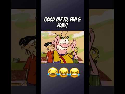 ED, EDD, EDDY= 90’s NOSTALGIA😂 #fyp #shorts #short #viral #nostalgia #lol #lmao #cartoonnetwork