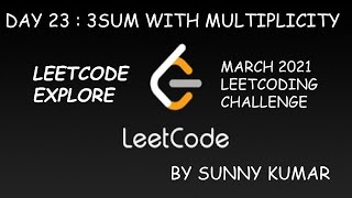 3SUM WITH MULTIPLICITY  | TWO POINTERS | LEETCODE EXPLORE | DAY 23