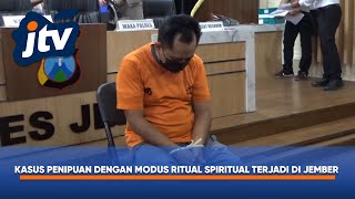 POLISI BONGKAR PENIPUAN BERKEDOK AGAMA DI JEMBER