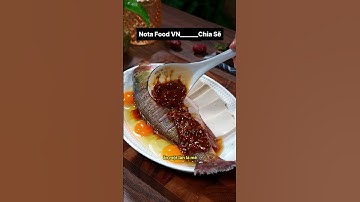 Công Thức Hấp Cá Siêu Ngon, Dễ Làm Tại Nhà! #notafoodvn #food #home #kitchen #nauan #monngon #amthuc