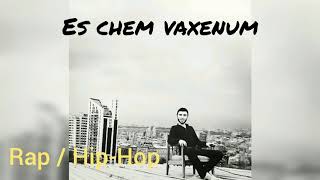 #VnasaKar - Es Chem Vaxenum