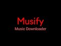 Musify introduction and tutorial