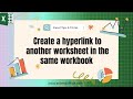 Create a hyperlink to another worksheet in the same workbook in excel