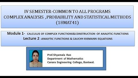 VTU CAPS18MAT41 M1 L2  ANALYTIC FUNCTIONS AND C R  EQUATIONS