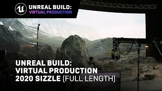 Unreal Build: Virtual Production 2020 Full Length Sizzle | Unreal Engine