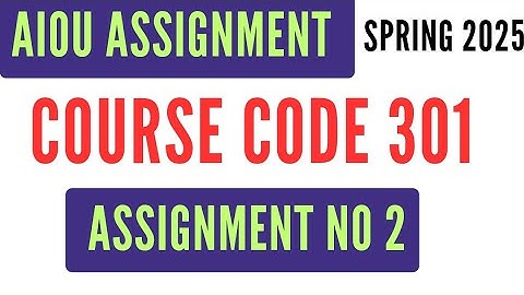 AIOU Code 301 Solved Assignment No. 2 | Spring 2025 | Business Urdu | HSSC Level