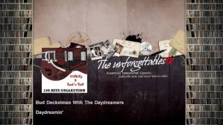 Bud Deckelman With The Daydreamers - Daydreamin&#39;