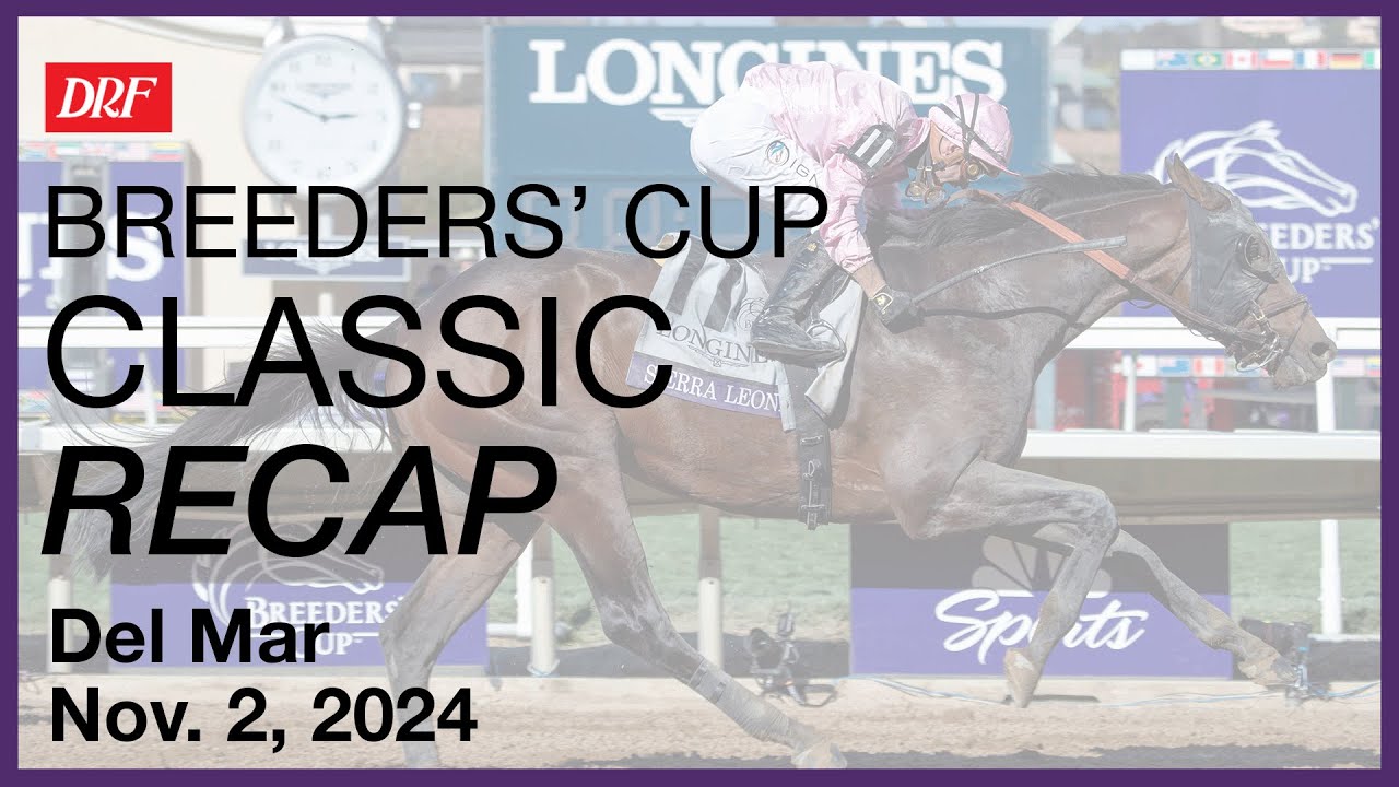 Breeders' Cup Recap | Classic 2024 - YouTube