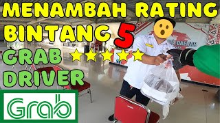 Menaikan Rating Driver Bintang 5 Dari Customer, Driver Bintang Lima, Tutorial Grab Driver