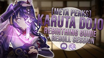Karuta DOJO - (META PERKS) Rebirthing Guide and Reroll Session