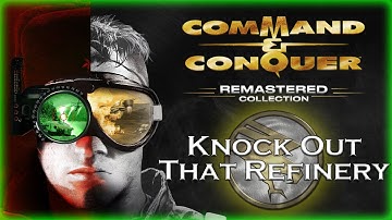 Command & Conquer: Remastered - Tiberian Dawn GDI 2 - Knock Out That Refinery Walkthrough