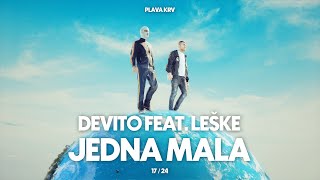 DEVITO - JEDNA MALA (FEAT. LESKE)