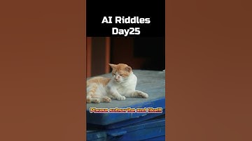 [Day25]AI Riddles🤖#chatgpt4o #AIRiddles #riddles #AIRiddlesDay25#singularity #business #SmartWork