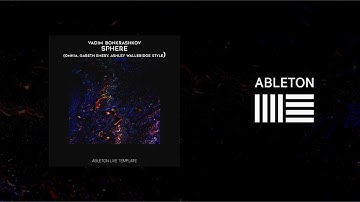 Vadim Bonkrashkov - Sphere (Omnia, Gareth Emery style) [Ableton Live Template]