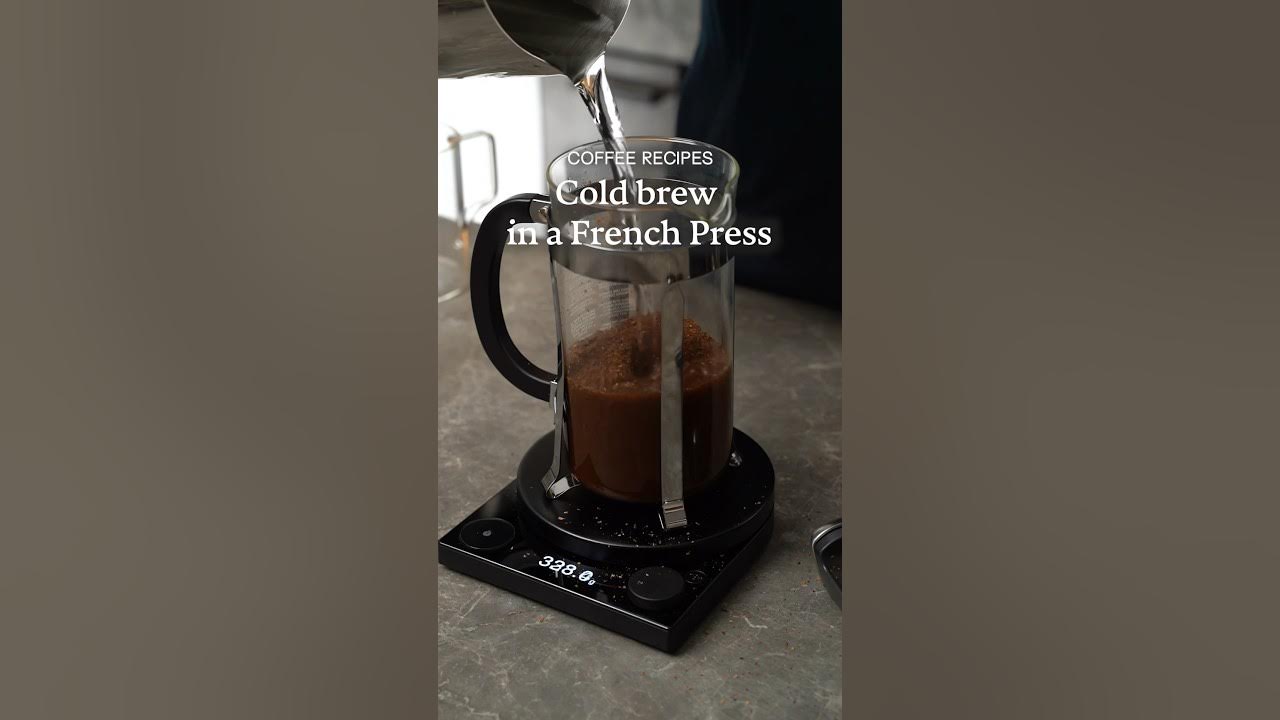 The best cold brew made in a French Press 