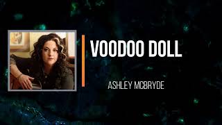 Ashley McBryde - Voodoo Doll   (Lyrics)