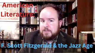 Fitzgerald and the Jazz Age | American Literature Fitzgerald and the Jazz Age | American Literature