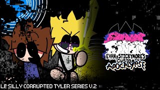 Evan Stickymore's Custom Apocalypse | Story Mode OST | Le Silly Corrupted Tyler Series V.2