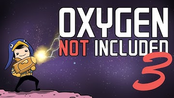 Oxygen Not Included! Ep. 3 -  Research, Research, Research