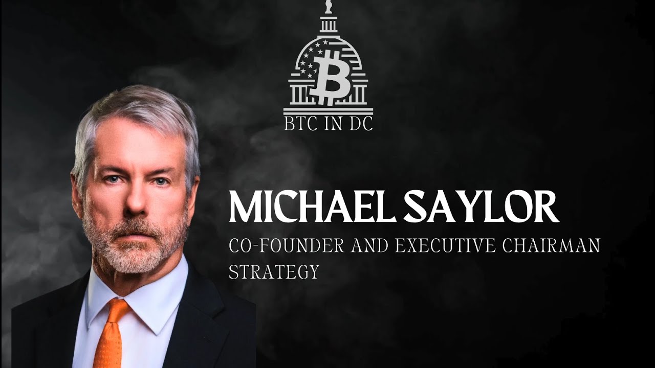 Michael Saylor BTC in DC Keynote: Bitcoin’s Past, Present & Future as  Digital Capital