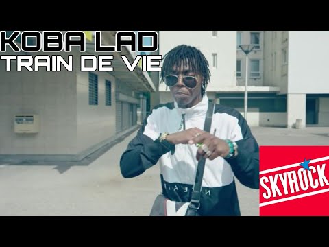 Koba LaD - Train de vie (Version Skyrock)