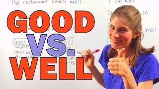 Good vs. Well