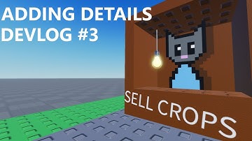 Adding Details | Farming Game Devlog #3