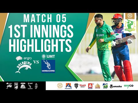 1st Innings Highlights | Engro Dolphins vs UMT Markhors | Match 5 | Bahria Town Champions Cup 2024
