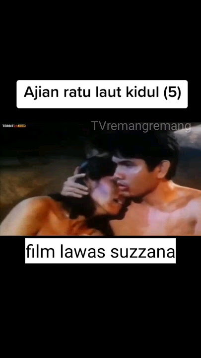 film panas ajian ratu laut kidul suzzana #shorts #jadulmantul #filmjamandulu #tvremangremang