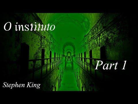 O instituto - Stephen King - Audiobook - Part 1 de 2