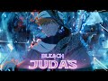 Bleach  tybw  judas lady gaga  amv  edit  quick 